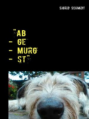 cover image of "Ab--ge--Murg--st"